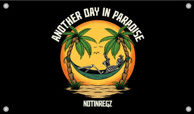 Notinregs Another Day in Paradise Flag