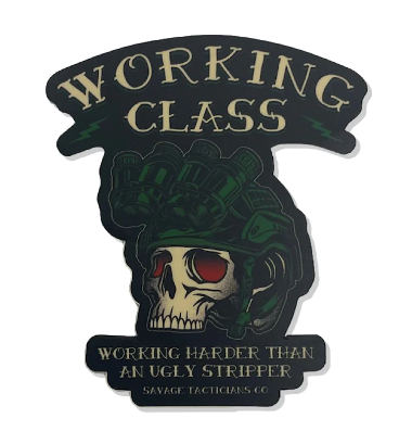 Savage Tacticians Working Class Sticker
