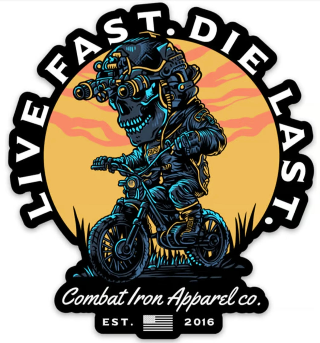 Combat Iron Apparel LIVE FAST. DIE LAST.