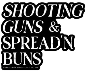 Combat Iron Apparel Shooting Guns and Spreading Buns Sticker